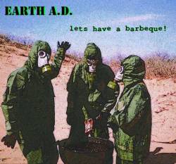 Earth AD (USA) : Lets Have a Barbeque